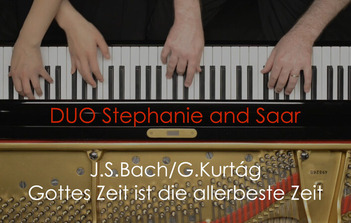J.S.Bach/G.Kurtág – Gottes Zeit ist die allerbeste Zeit